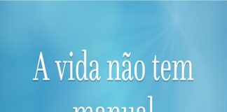 A Vida não tem Manual
