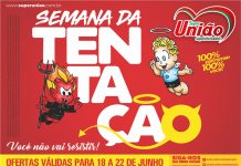 VENHA CONFERIR OS MELHORES PREÇOS NO SUPERMERCADO UNIÃO!!!