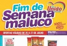 FIM DE SEMANA MALUCO NO SUPERMERCADO UNIÃO O SUPER DO CORAÇÃO!!!
