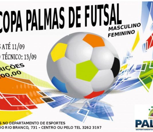 Inscrições abertas para a 39° Copa Palmas de Futsal