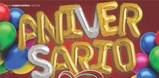 ANIVERSÁRIO SUPERMERCADO UNIÃO!! VENHA CONFERIR AS OFERTAS!!!