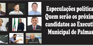 Especulações políticas! Quem serão os  próximos candidatos ao Executivo   Municipal de Palmas?