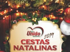 Venha conferir os melhores preços das Cestas Natalinas no SUPERMERCADO UNIÃO