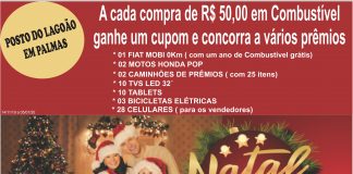 A cada compra de R$ 50,00 em Combustível  ganhe um cupom e concorra a vários prêmios POSTO DO LAGOÃO  EM PALMAS