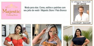 Moda para elas: Cores, estilos e padrões com seu jeito de vestir / Majestic Store / Pato Branco