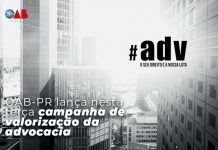 OAB-PR lança nesta terça campanha de valorização da advocacia