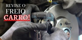 Porque revisar os freios? E a cada quanto tempo?