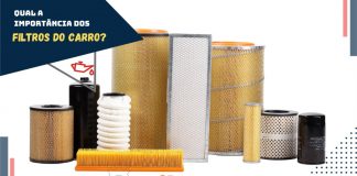 Você sabe da importância dos filtros para os veículos: ar, combustível, óleo e ar-condicionado?