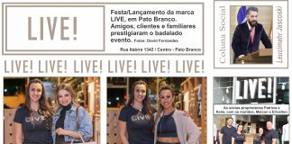 Festa/Lançamento da marca LIVE, em Pato Branco