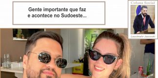 Gente importante que faz e acontece no Sudoeste…