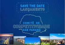 A OAB Paraná lançará no dia 25 de agosto, às 9h, na Sala do Conselho Pleno, o Comitê de Estudos e Diagnósticos da Competitividade