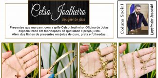 Presentes que marcam, com a grife Celso Joalheiro