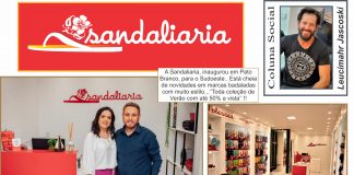 A Sandaliaria, inaugurou em Pato Branco, para o Sudoeste..