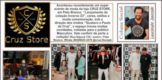 Aconteceu recentemente um super evento de moda da loja CRUZ STORE em Pato Branco