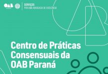 A OAB Paraná lançou o Centro de Práticas Consensuais da seccional