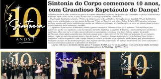 Sintonia do Corpo comemora 10 anos, com Grandioso Espetáculo de Dança!