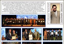 O nosso querido amigo, Tenente Coronel Gerson Zocchi, em evento na capital do estado, pela conclusão do CURSO SUPERIOR DE POLÍCIA, a nível de Doutoramento profissional em segurança pública