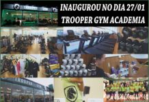 INAUGUROU NO DIA 27/01 TROOPER GYM ACADEMIA