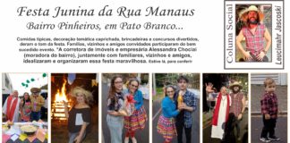 Festa Junina da Rua Manaus Bairro Pinheiros, em Pato Branco…