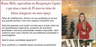 Bruna Mello, especialista em Recuperação Capilar e que atua a mais de 20 anos no ramo da beleza inaugurou seu novo espaço