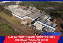 Marini Compensados concede férias coletivas para mais de 600 colaboradores