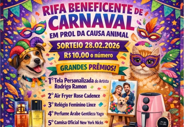 RIFA BENEFICENTE DE CARNAVAL EM PROL DA CAUSA ANIMAL