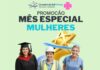 PROMOÇÃO MÊS ESPECIAL MULHERES