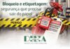 Bloqueio e etiquetagem: segurança que precisa sair do papel