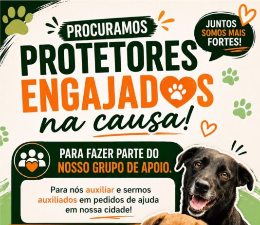 PROCURAMOS PROTETORES PARA FAZER PARTE DO NOSSO GRUPO DE APOIO